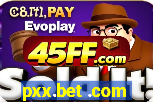 pxx.bet .com